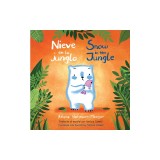Nieve En La Jungla/Snow in the Jungle
