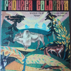 Pădurea colorata Vasile Filip - carte de colorat cu versuri foarte rara