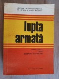 Lupta armata. Coordonate, opinii, dezbateri doctrinare- Ion Suta