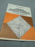 UTILAJUL SI TEHNOLOGIA FABRICARII FURNIRULUI,PLACAJULUI SI PANELULUI XI-XII 1994, Alte materii, Clasa 11