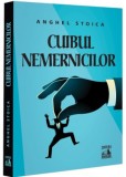Cuibul nemernicilor - Anghel Stoica - Universul Juridic