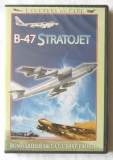 LEGENDES DU CIEL: &quot;B-47 STRATOJET&quot; - Bombardierul Razboiului Rece - DVD