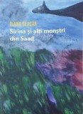 Diana Geacar - Sirina si alti monstrii din Saad (Povestiri), Carti pentru copii
