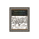 Pantheon: Gods &amp; Goddesses of the Greco-Roman World