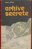 Sergiu Verona "Arhive secrete" - 1969