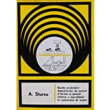 Bazele proiectarii dispozitivelor de control al formei si pozitiei relative a suprafetelor in constructia de masini - 1977 - Aurel Sturzu (BF57)