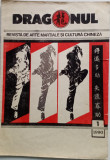 DRAGONUL - REVISTA DE ARTE MARTIALE SI CULTURA CHINEZĂ - ANUL I, NR. 1.1990