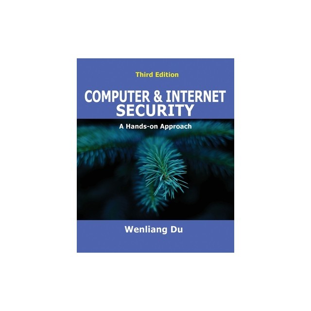 Computer &amp; Internet Security: A Hands-on Approach