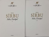 Adio, Europa Vol. 1-2 - Ion D. Sirbu, Corint, 2006, Roman, 940 pagini, Paperback