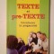 Olga Bălănescu - Texte și pre-texte: introducere &icirc;n pragmatică