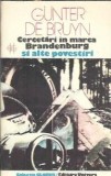 Cercetari in marca Brandenburg si alte povestiri Gunter de Bruyn Editura Univers 1989