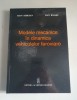 Modele mecanice in dinamica vehiculelor feroviare - Ioan Sebesan, Dan Baiasu
