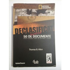 DECLASIFICAT - 50 DE DOCUMENTE scrict secrete - THOMAS B. ALLEN