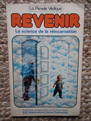 A.C. Bhaktivedanta Swami Prabhupada - Revenir: La science de la reincarnation foto