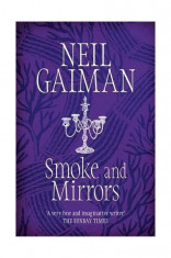 Smoke And Mirrors | Neil Gaiman foto