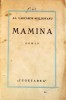 MAMINA - Al. Lascarov Moldovanu, Editura Cugetarea, Coperta Originala