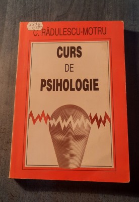 Curs de psihologie C. Radulescu Motru foto