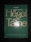 D. D. Rosca - Influenta lui Hegel asupra lui Taine (1968, editie cartonata)