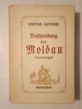 Dimitrie Cantemir - Beschreibung der Moldau (Faksimiledruck der Originalausgabe von 1771; Descrierea Moldovei) (1973)