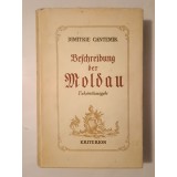 Dimitrie Cantemir - Beschreibung der Moldau (Faksimiledruck der Originalausgabe von 1771; Descrierea Moldovei) (1973)
