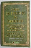 Curs de pierdere in greutate - Marianne Williamson