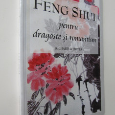Feng Shui pentru dragoste si romantism - Richard Webster