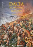 Dacia. Războaiele cu romanii. Sarmizegetusa - Radu Oltean - Editura Humanitas