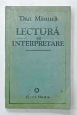 LECTURA SI INTERPRETARE de DAN MANUCA , UN MODEL EPIC , 1988 , DEDICATIE *