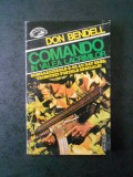 DON BENDELL - COMANDO IN VALEA LACRIMILOR, Nemira