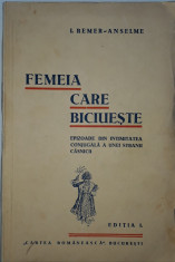 I. Remer-Anselme - Femeia care biciueste (Ed. I 1936 - autograf) foto