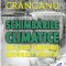 Schimbările climatice &ndash; Un ghid (aproape) incorect politic