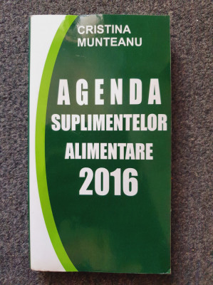 AGENDA SUPLIMENTELOR ALIMENTARE 2016 - Munteanu foto