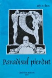 Cumpara ieftin Paradisul pierdut - 1997 - John Milton (@I100)