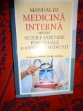 Manual de medicina interna pentru scolile sanitare , postliceale si asistenti