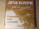 FRUMUSETEA LUMII CUNOSCUTE-ARTUR SILVESTRI