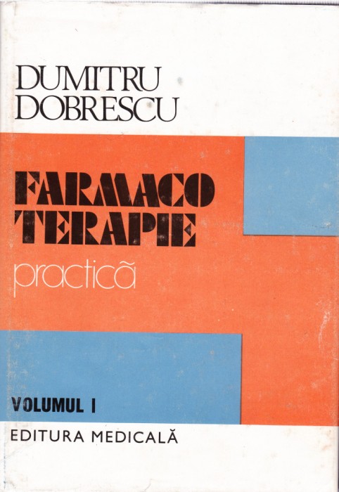 AS - DUMITRU DOBRESCU - FARMACOTERAPIE PRACTICĂ (1,2 VOL)