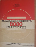 Microprocesorul 8080 &icirc;n aplicații - T. Mureșan
