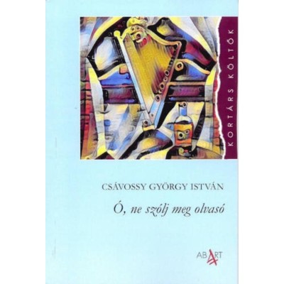 &amp;Oacute;, ne sz&amp;oacute;lj meg olvas&amp;oacute; - Cs&amp;aacute;vossy Gy&amp;ouml;rgy Istv&amp;aacute;n foto