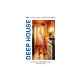Deep House: The Gayest Love Story Ever Told
