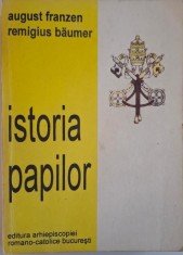 Istoria papilor. Misiunea lui Petru in ideea si realizarea ei istorica in Biserica ? August Franzen, Remigius Baumer foto