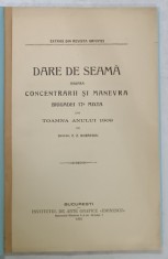 DARE DE SEAMA ASUPRA CONCENTRARII SI MANEVRA BRIGADEI 17 a MIXTA DIN TOAMNA ANULUI 1909 de GRAL. C.Z. BOERESCU , 1910
