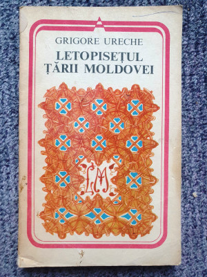 GRIGORE URECHE - LETOPISETUL TARII MOLDOVEI (1978), 224 pag, stare f buna foto