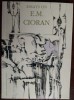Essays on E.M. Cioran: Arizona State University, 1999, 222 pagini, Carte in engleza despre Cioran