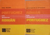 MIC DICTIONAR PORTUGHEZ - ROMAN, ROMAN - PORTUGHEZ-PAVEL MOCANU. JOSE GONCALVES DE BETTENCOURT