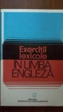 Exercitii lexicale in limba engleza