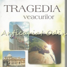 Tragedia Veacurilor - Ellen G. White