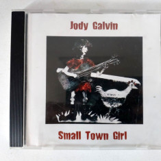 CD muzica: Jody Galvin - Small Town Girl, album 1999