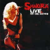 CD # 2XCD (CD+DVD ) Shakira &ndash; Live &amp; Off The Record (VG+ )