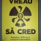 A.M. GITTLITZ - VREAU SA CRED * POSADISM, OZN-URI SI COMUNISM APOCALIPTIC