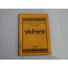 SADHANA Calea Desavirsirii - RABINDRANATH TAGORE